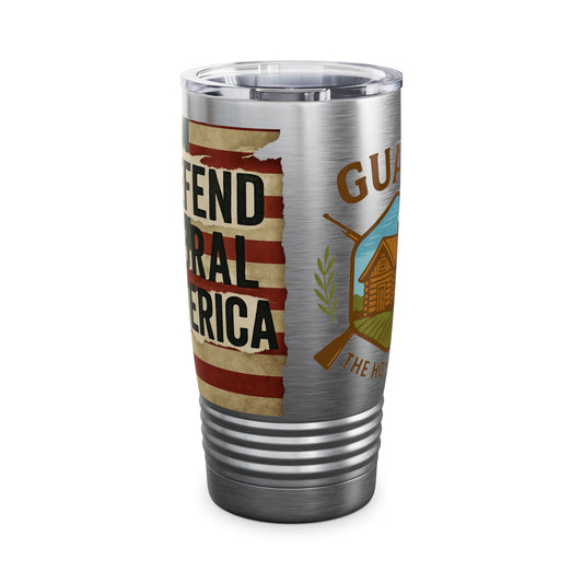 Tumbler Cup - Defend Rural America with Guard the Homestead Logo
